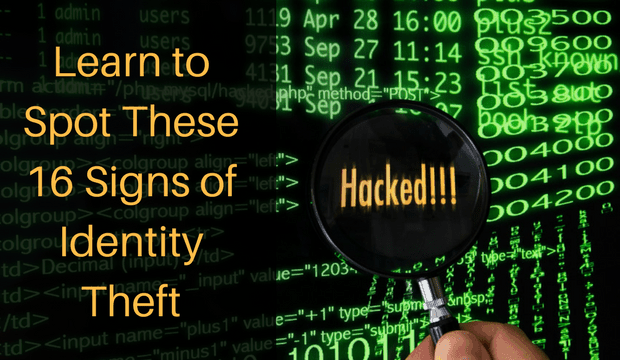 Learn to spot these 16 signs of identity theft