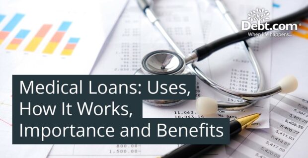 How Medical Loans Work, there Importance and Benefits