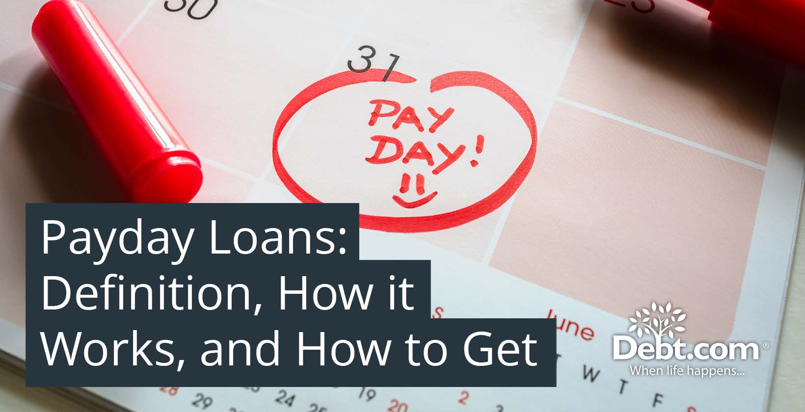 Payday Loans: Definition, How it Works, and How to Get