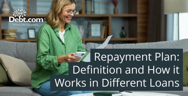 Repayment Plans: How they Work with different types of loans