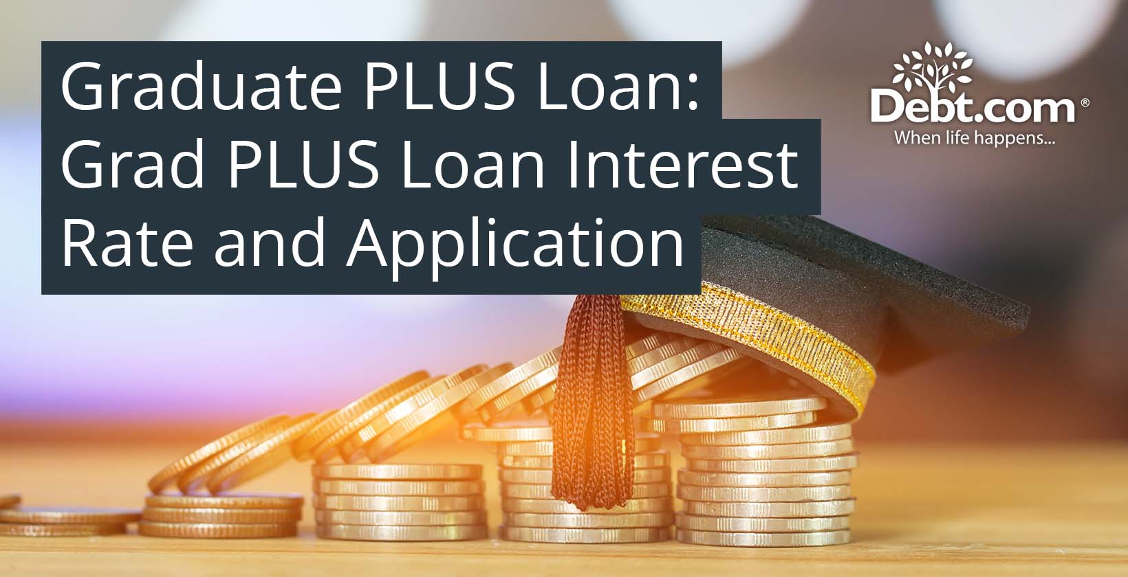 Grad PLUS Loan Interest Rate and Application