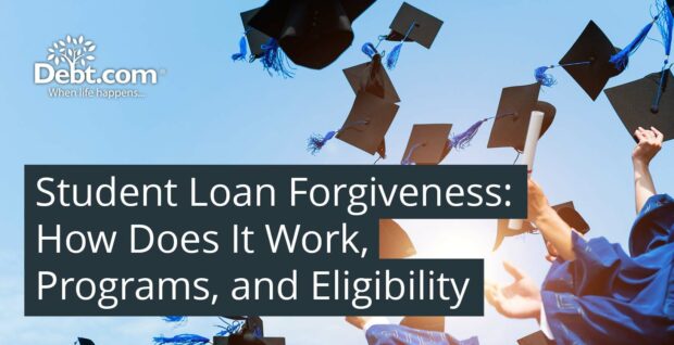 How Does Student Loan Forgiveness Work?