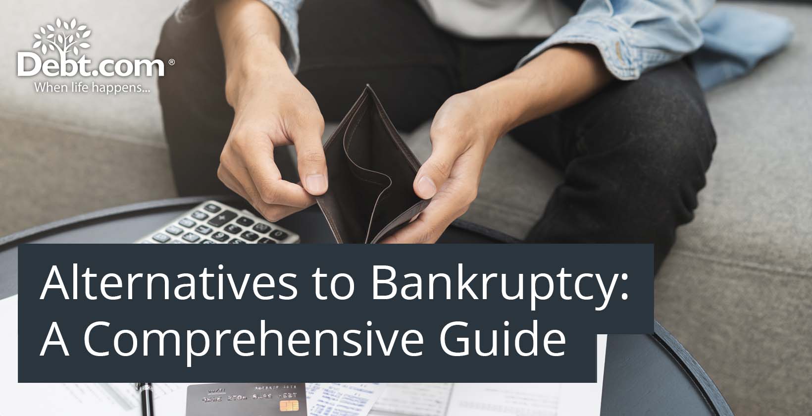 What are the alternatives to filing Bankruptcy?