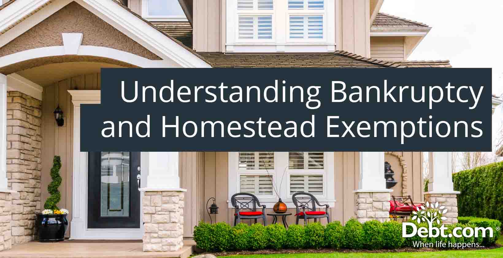 Understanding Bankruptcy and Homestead Exemptions
