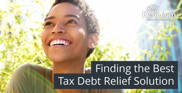 Finding the Best Tax Debt Relief Solution